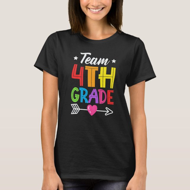 Team 4th Grade Teacher Student Kid Back To School  T-Shirt (Vorderseite)