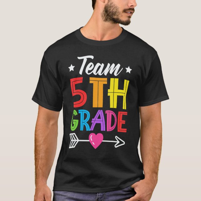 Team 5th Grade Teacher Student Kid Back To School  T-Shirt (Vorderseite)