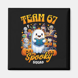Team 67 Grusel-Truppe Lustig Sechs Sieben Meme 6 7 Magnet
