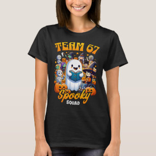 Team 67 Grusel-Truppe Lustiges Sechs Sieben Meme 6 T-Shirt