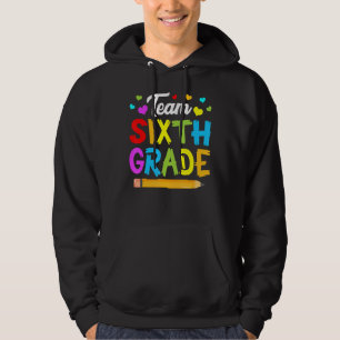 Team 6. Klasse Niedlich Schüler Kinder Lehrerstand Hoodie