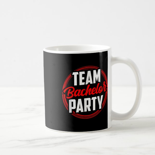 Team Bachelor Party Bride Groom Kaffeetasse (Rechts)