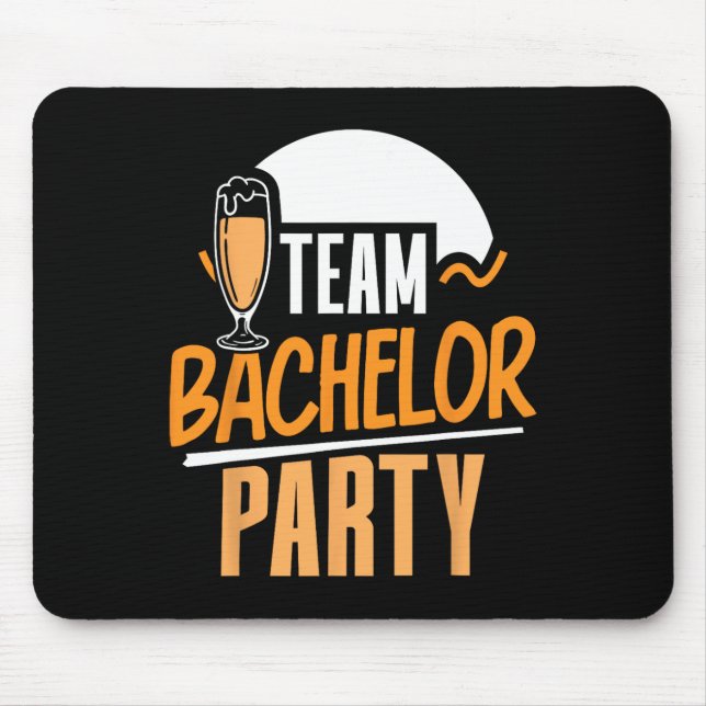Team Bachelor Party Bride Groom Mousepad (Vorne)