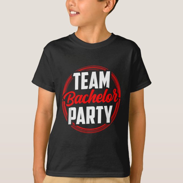 Team Bachelor Party Bride Groom T-Shirt (Vorderseite)