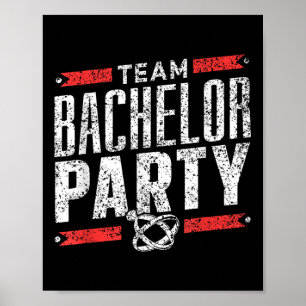 Team Bachelor Party Groom Bride _1 Poster