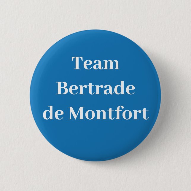 Team Bertrade de Montfort Button (Vorderseite)