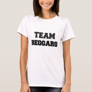 Team-Bettler T-Shirt