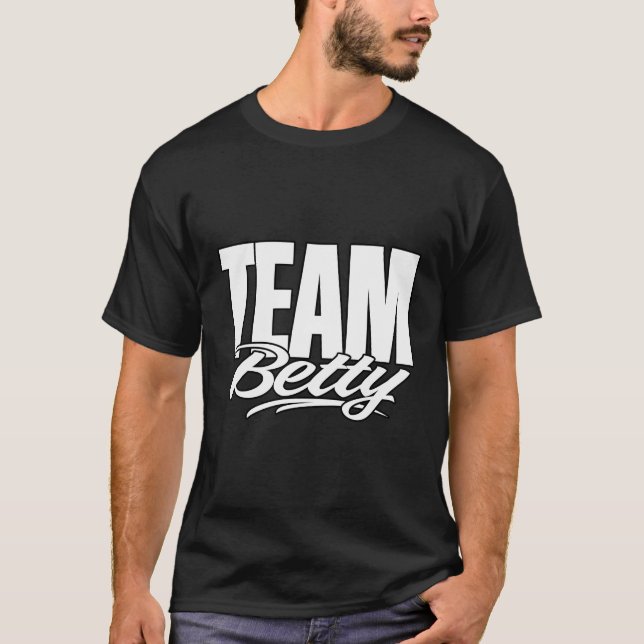 Team Betty Name Cheke für Betty Support T-Shirt (Vorderseite)