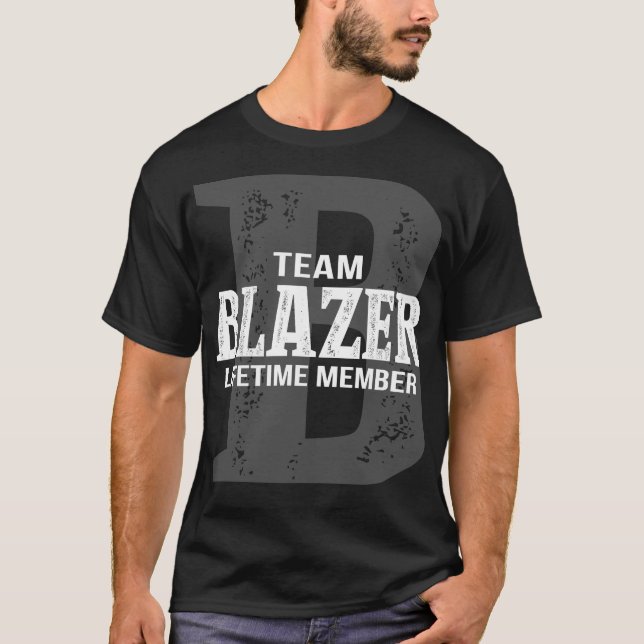 Team BLAZER Lebenszeit Mitglied T-Shirt (Vorderseite)