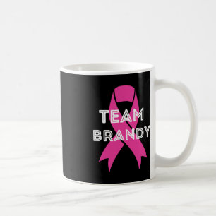 Team Brandy Personalisierte Brustkrebserkrankung Kaffeetasse