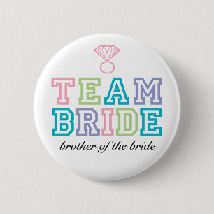 Team-Braut-Bruder-Knopf Button