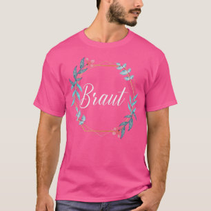 Team Braut Junggesellinnenabschied Braut 10 T-Shirt