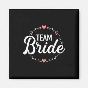 Team Braut Junggesellinnenabschied  Magnet