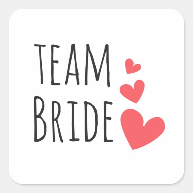 Team Braut Quadratischer Aufkleber (Vorderseite)