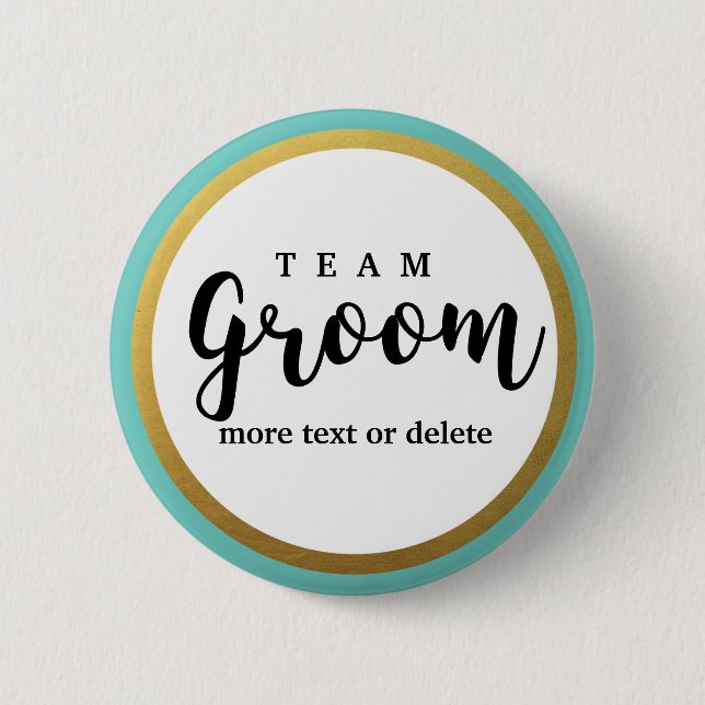 Team-Bräutigam-moderne Gastgeschenke Hochzeit für Button (Vorderseite)