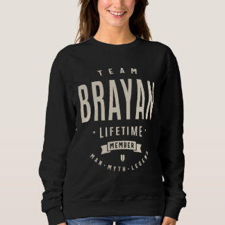 Team Brayan Lifetime Member Sweatshirt