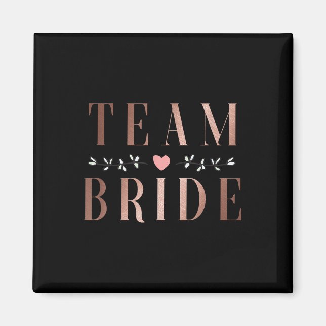 Team Bride Bachelor Brautparty Wedding Party Sq Magnet (Vorne)