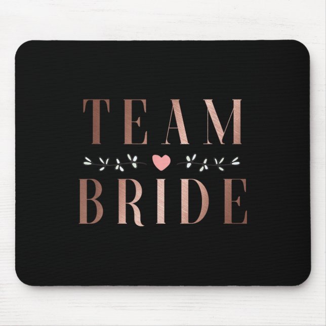 Team Bride Bachelor Brautparty Wedding Party Sq Mousepad (Vorne)