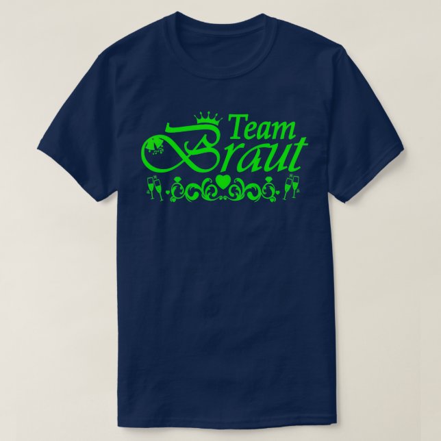 Team Bride Bachelor Party grün T-Shirt (Design vorne)