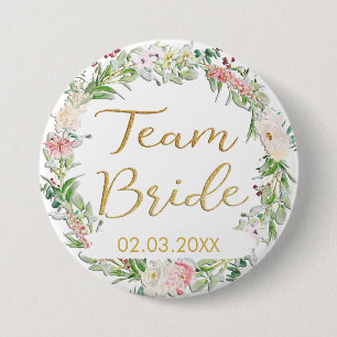 TEAM BRIDE! Blumen Kranz Button