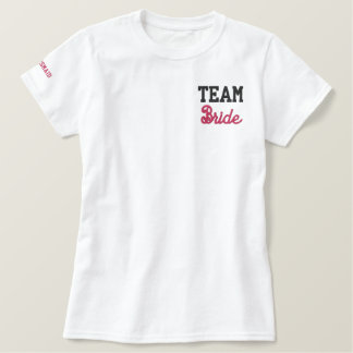 Team Bride, Bridesmaid Besticktes T-Shirt