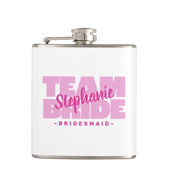 Team Bride Bridesmaid Wedding Brautparty Pink Flachmann (Vorderseite)