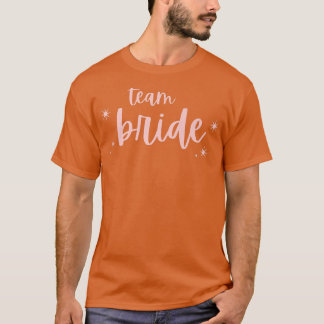Team Bride Funny Bachelorette Set für Brautparty T-Shirt