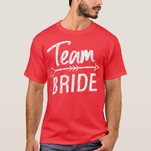 Team Bride Funny Ehefrau Wedding Verheiratet Brida T-Shirt