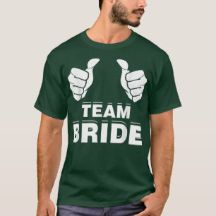 Team Bride-Geschenk1169 T-Shirt