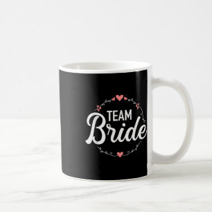 Team Bride Junggeselinnen-Abschied Kaffeetasse