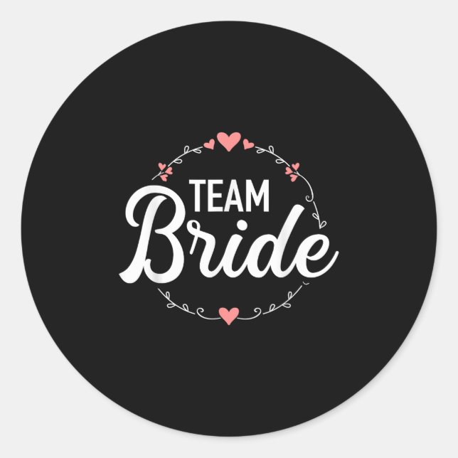 Team Bride Junggeselinnen-Abschied Runder Aufkleber (Vorderseite)