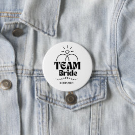 Team Bride Name Junggeselinnen-Abschied Button