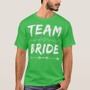 Team Bride Party Brautparty Wedding Party Squad T-Shirt