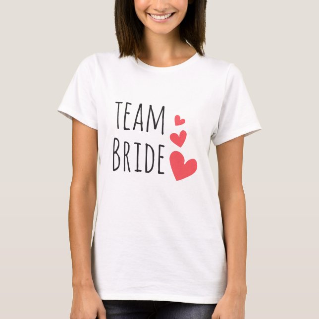 Team Bride T-Shirt (Vorderseite)