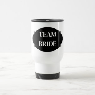 Team Bride Travel Mug Reisebecher