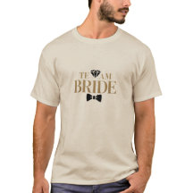 Team Bride Wedding Party T - Shirt