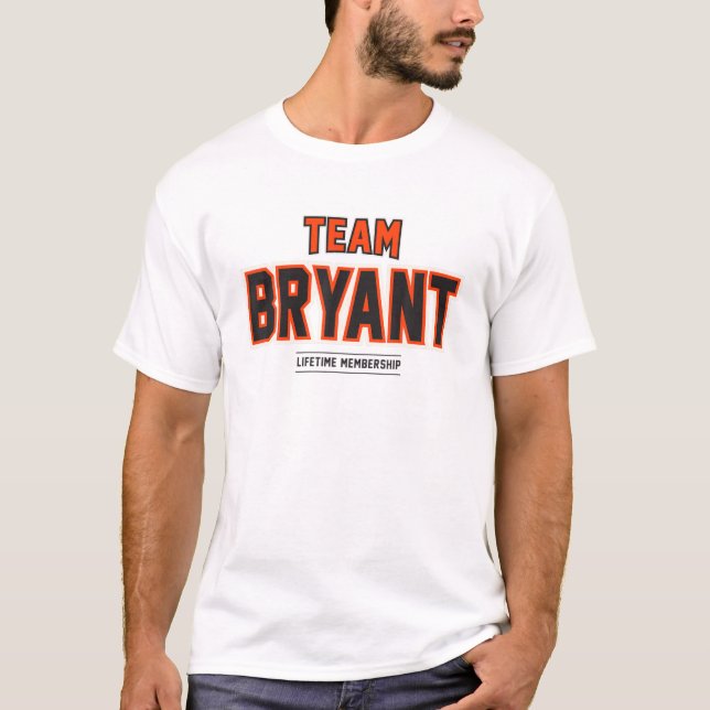 Team Bryant Gift Proud Nachname T-Shirt (Vorderseite)