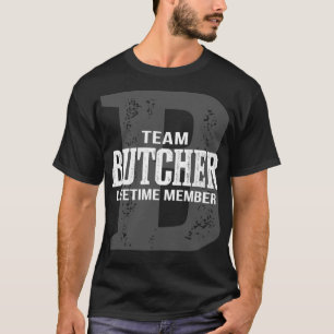 Team BUTCHER Lebenslanges Mitglied T-Shirt