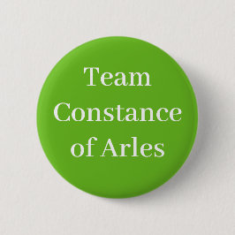 Team Constance of Arles, Queen of France Button