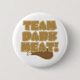 Team Dark Meat Funny Erntedank Logo Button