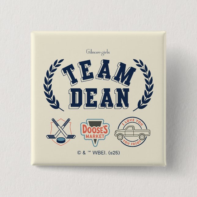 Team Dean Gilmore Girls Design Button (Vorderseite)