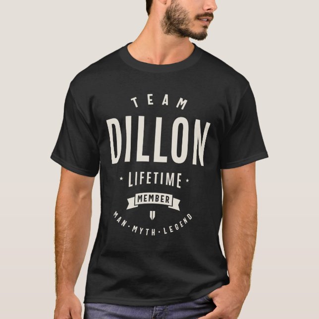 Team Dillon Lifetime Member Funny Name Dillon T-Shirt (Vorderseite)