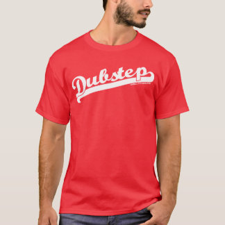 Team Dubstep T-Shirt