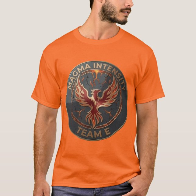 Team E – MAGMA INTENSITY Emblem | Fiery Power  T-Shirt (Vorderseite)