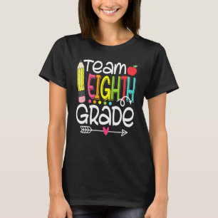 Team Eighth Grad Teacher Student Graduation T-Shirt