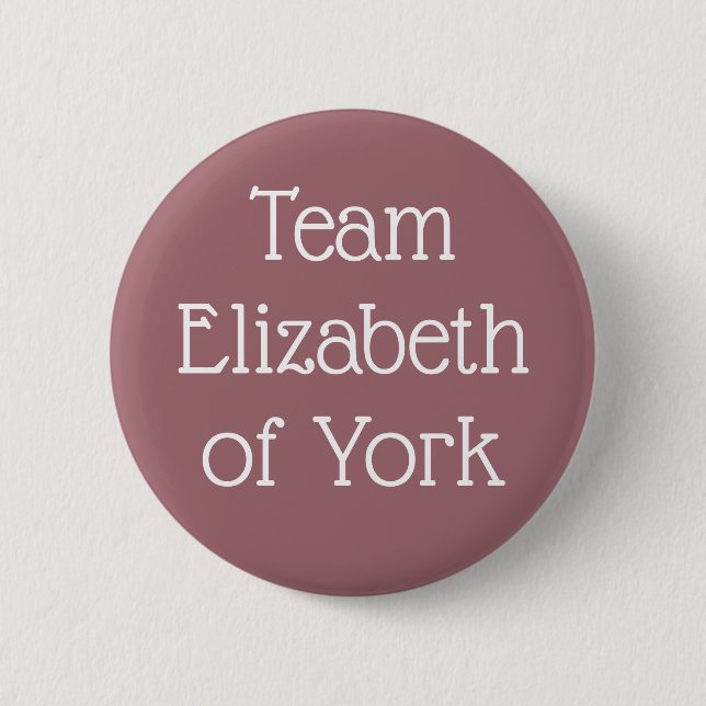 Team Elizabeth of York Button (Vorderseite)