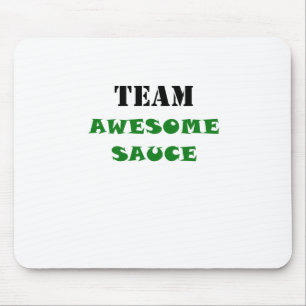 Team-fantastische Soße Mousepad