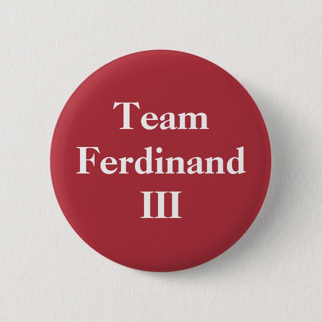 Team Ferdinand III Button (Vorderseite)