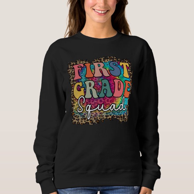 Team First Grade Squad First Day of Back to School Sweatshirt (Vorderseite)