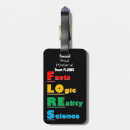 Team FLORES - Fakten, Logik, Realität, Wissenschaf Gepäckanhänger